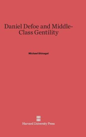 Daniel Defoe and Middle-Class Gentility