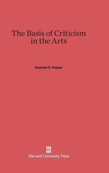 The Basis of Criticism in the Arts
