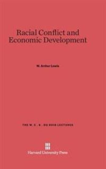 Racial Conflict and Economic Development