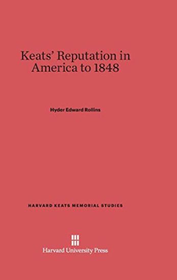Keats' Reputation in America to 1848