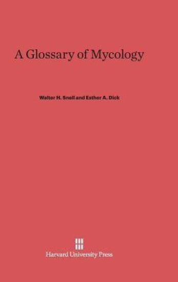 A Glossary of Mycology