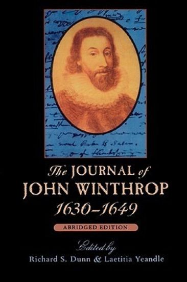 The Journal of John Winthrop, 1630–1649