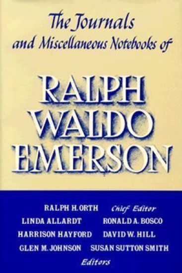 Journals and Miscellaneous Notebooks of Ralph Waldo Emerson