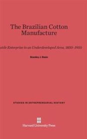 The Brazilian Cotton Manufacture