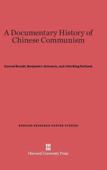 A Documentary History of Chinese Communism
