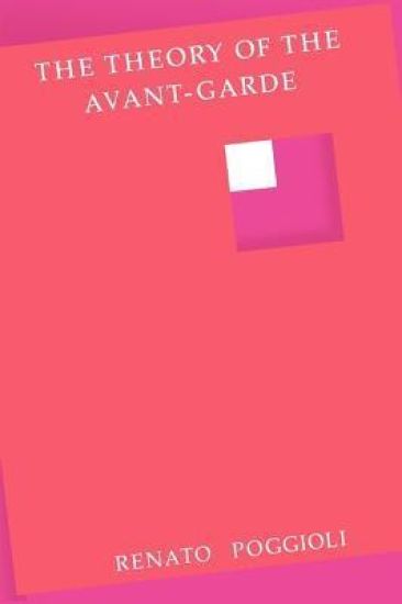 The Theory of the Avant-Garde