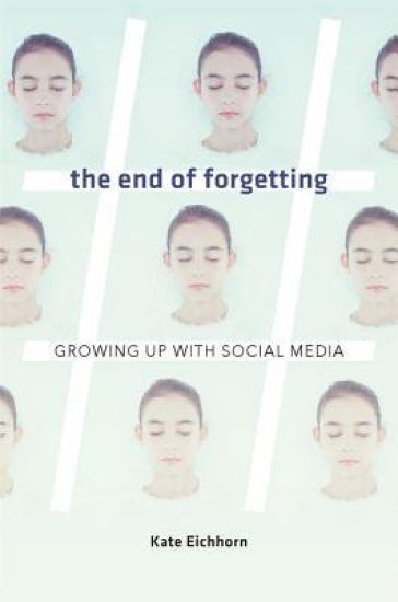 The End of Forgetting