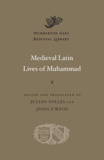 Medieval Latin Lives of Muhammad