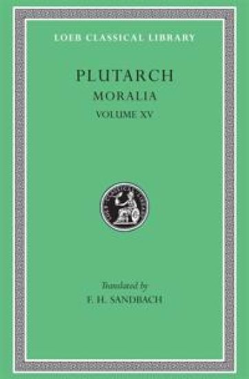 Moralia, Volume XV