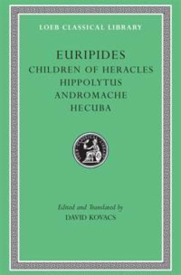 Children of Heracles. Hippolytus. Andromache. Hecuba
