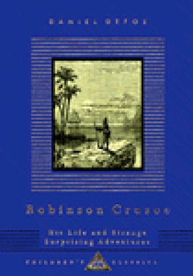 Robinson Crusoe: His Life and Strange Surprising Adventures