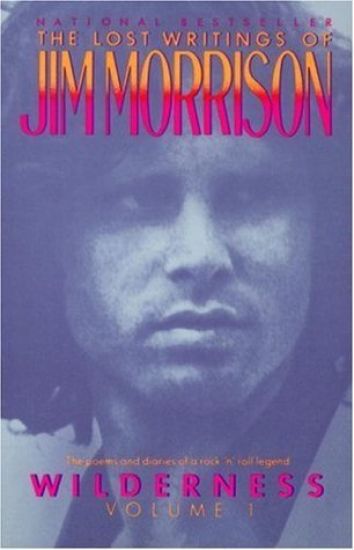 Wilderness: The Lost Writings of Jim Morrison