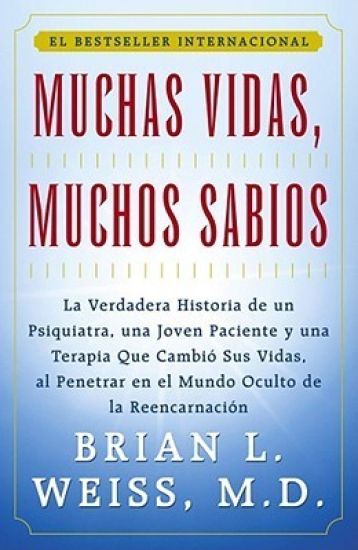Muchas Vidas, Muchos Sabios (Many Lives, Many Masters): (Many Lives, Many Masters)