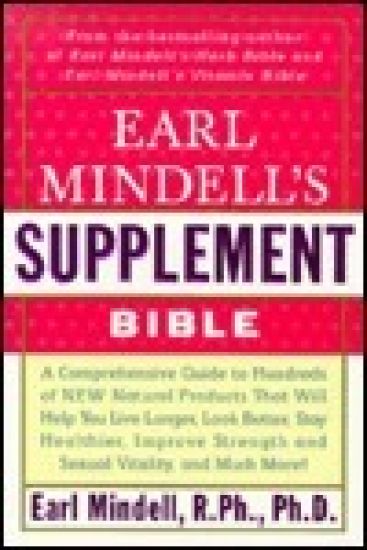 Earl Mindell's Supplement Bible