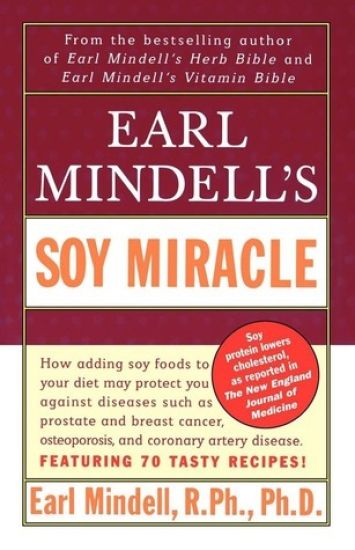 Earl Midell's Soy Miracle