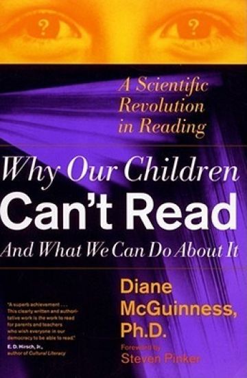 Why Our Children Can't Read, and What We Can Do about it