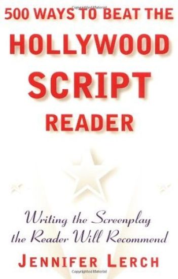 500 Ways to Beat the Hollywood Scriptwriter