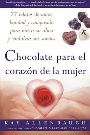 Chocolate Para El Corazon De La Mujer