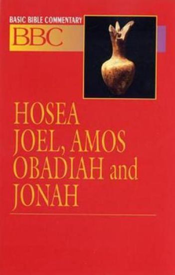 Hosea, Joel, Amos, Obadiah and Jonah