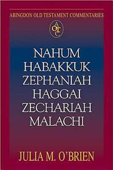 Nahum, Habakkuk, Zephaniah, Haggai, Zechariah, Malachi