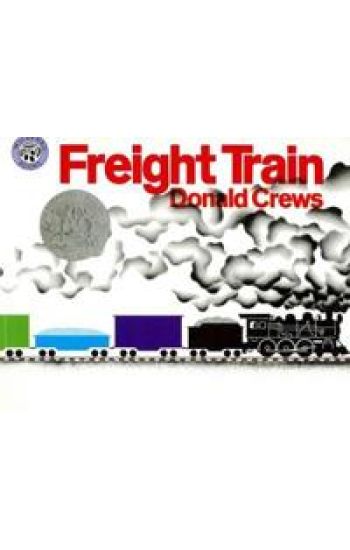 Freight Train: A Caldecott Honor Award Winner