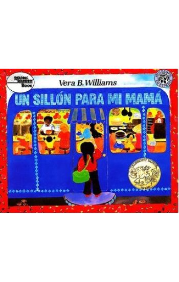 Un Sillón Para Mi Mamá: A Caldecott Honor Award Winner
