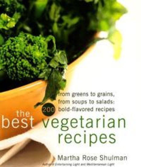 The Best Vegetarian Recipes From Greens to Grains, From Soups to Salads - 200 Bold Flavoured Recipes
