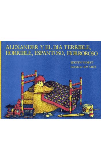 Alexander y El Dia Terrible, Horrible, Espantoso, Horroroso
