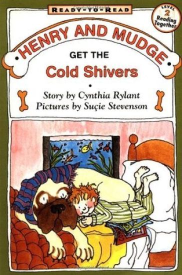 Henry and Mudge Get the Cold Shivers: Ready-To-Read Level 2