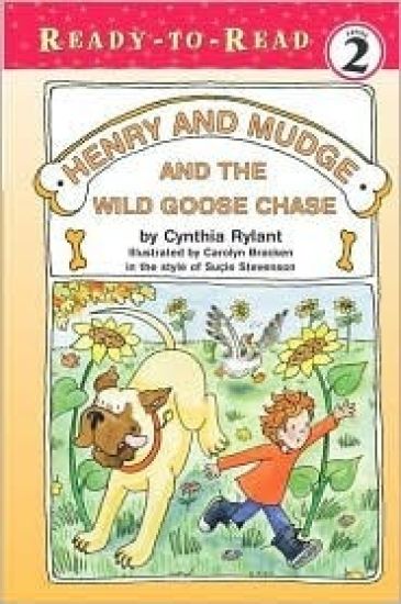 Henry and Mudge and the Wild Goose Chase: Ready-To-Read Level 2