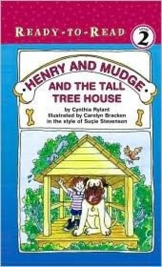 Henry and Mudge and the Tall Tree House: Ready-To-Read Level 2