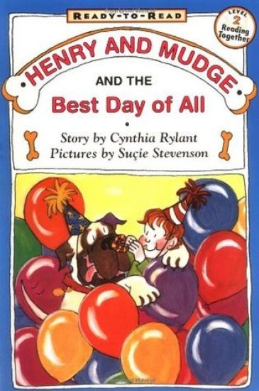 Henry and Mudge and the Best Day of All: Ready-To-Read Level 2