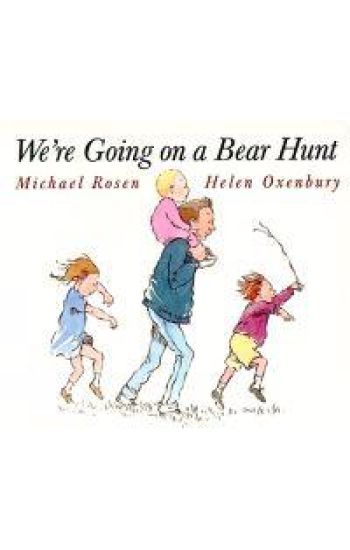 We're Going on a Bear Hunt