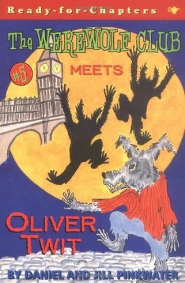 The Werewolf Club Meets Oliver Twit