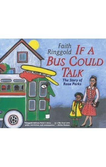 If a Bus Could Talk: The Story of Rosa Parks