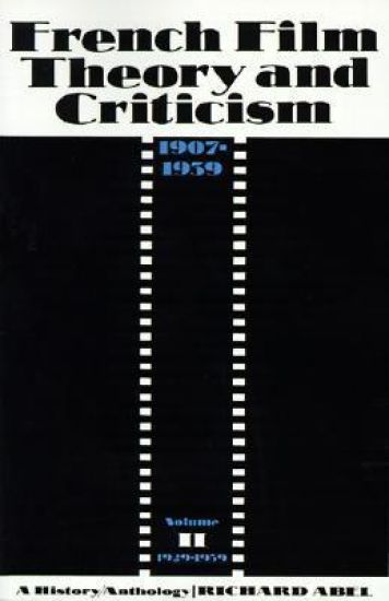 French Film Theory and Criticism, Volume 2