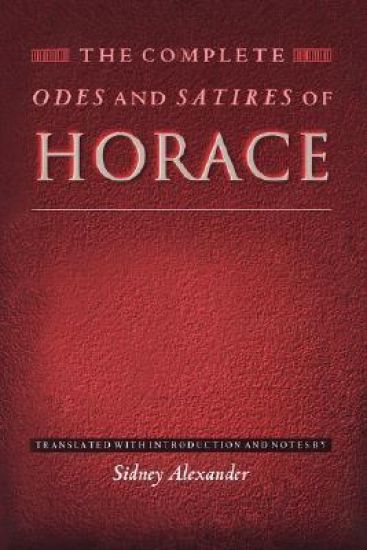The Complete Odes and Satires of Horace
