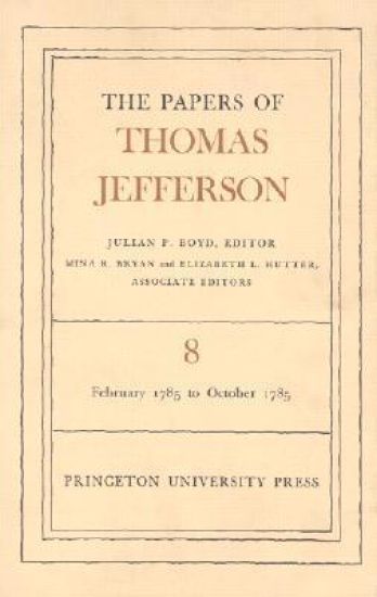 The Papers of Thomas Jefferson, Volume 8