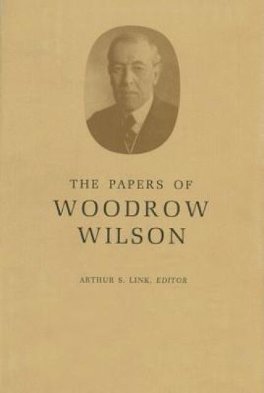 The Papers of Woodrow Wilson, Volume 26