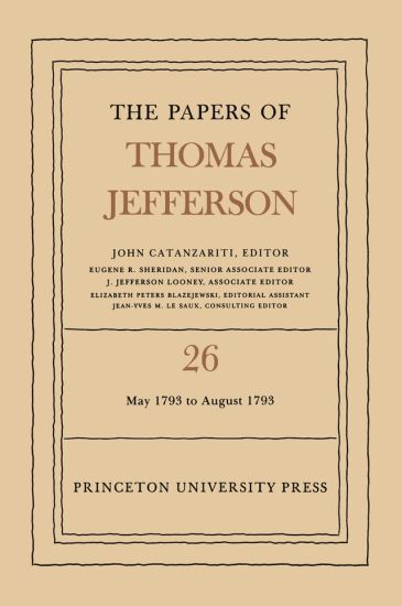 The Papers of Thomas Jefferson, Volume 26