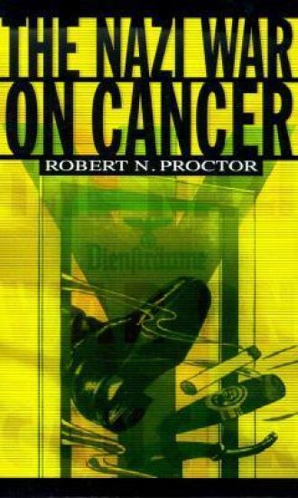 The Nazi War on Cancer