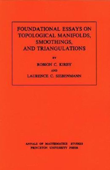 Foundational Essays on Topological Manifolds, Smoothings, and Triangulations