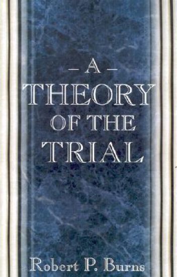 A Theory of the Trial