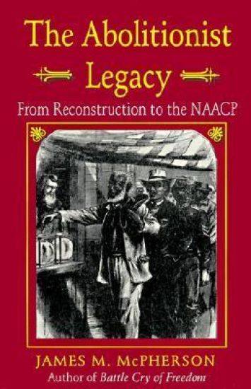 The Abolitionist Legacy