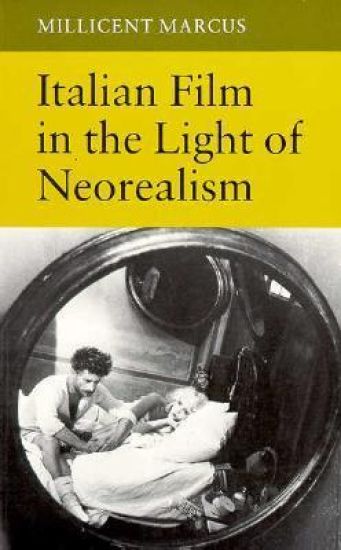 Italian Film in the Light of Neorealism