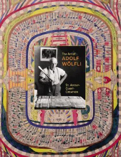 The Art of Adolf Wölfli
