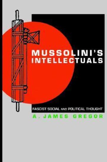 Mussolini's Intellectuals