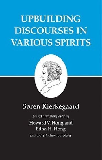 Upbuilding Discourses in Various Spirits