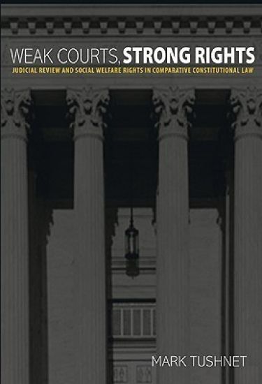 Weak Courts, Strong Rights