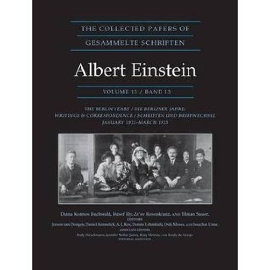 The Collected Papers of Albert Einstein, Volume 13